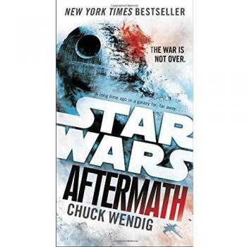 Chuck Wendig Aftermath: Star Wars (Star Wars: The Aftermath Trilogy, Band 1)