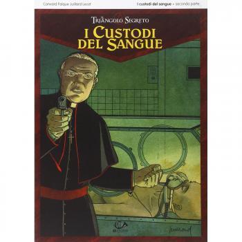 Il triangolo segreto. I custodi del sangue