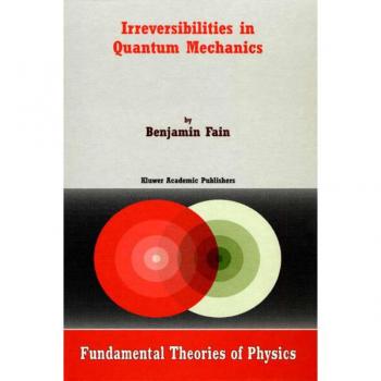 Vitalsource Technologies, Inc. Irreversibilities In Quantum Mechanics