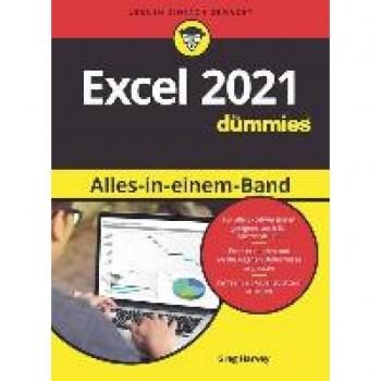 Paul McFedries Excel 2021 Alles-In-Einem-Band Für Dummies: Auch Für Microsoft 365 Geeignet.