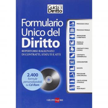 Formulario unico del diritto. Repertorio ragionato di contratti, statuti e atti. Con CD-ROM