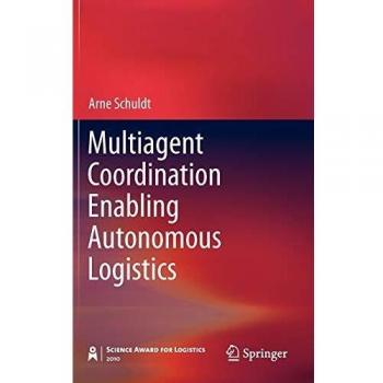 Multiagent Coordination Enabling Autonomous Logistics