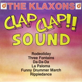 Clap-Clap Sound, the Klaxons