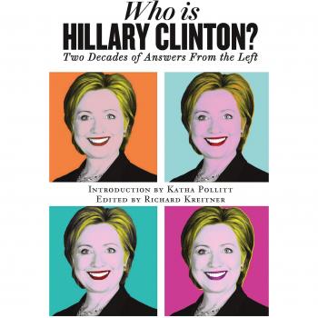 Katha Pollitt Who is Hillary Clinton? (Paperback)