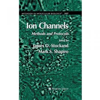 Ion Channels: Methods and Protocols