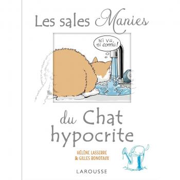Les sales manies du chat hypocrite