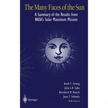 The Many Faces of the Sun: A Summary of the Results from NASA's Solar Maximum Mission