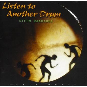 Listen to Another Drum