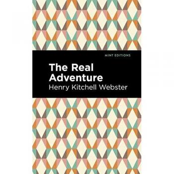 The Real Adventure (Mint Editions―Literary Fiction)