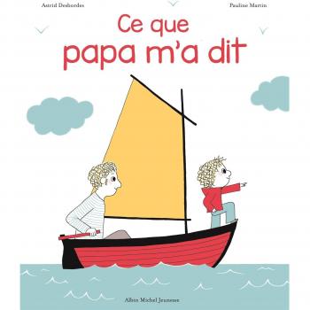 Ce que papa m'a dit