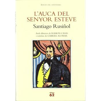 L'auca del senyor Esteve.: Edició del Centenari (Tapa dura).