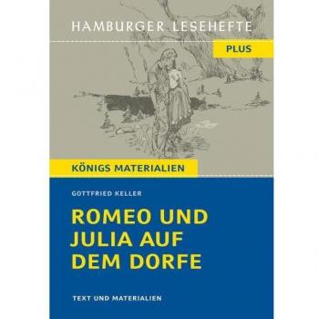 Keller, Gottfried: Romeo und Julia auf dem Dorfe (Textausgabe)