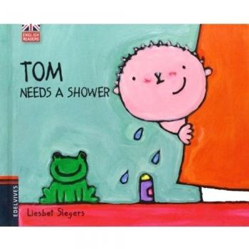 Tom Needs a Shower (Tapa dura).