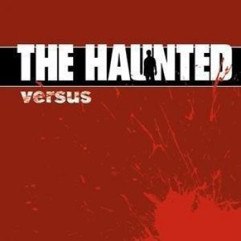 the Haunted Versus