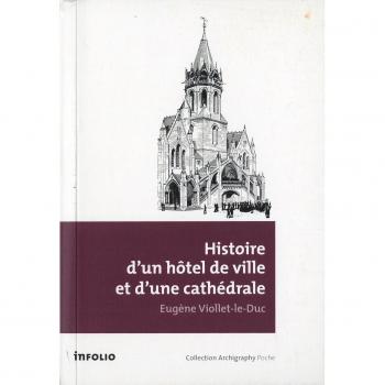Histoire d'un hôtel de ville et d'une cathédrale