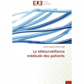Tandjè, Sourou Hugues Arsène: La télésurveillance médicale des patients