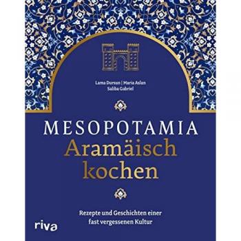 Gabriel, Saliba: Mesopotamia: Aramäisch kochen