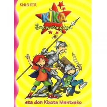 Kika Supersorgina eta don Kixote Mantxako (Tapa dura).