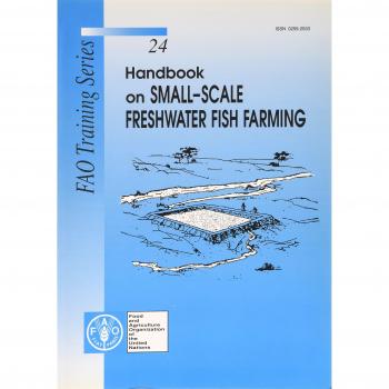 Handbook on Small-Scale Freshwater Fish Farming: No 24