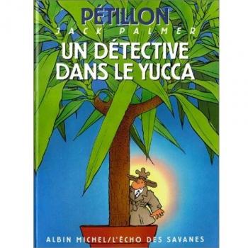 Jack Palmer : Un détective dans le Yucca