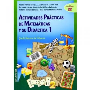 Actividades prácticas de matemáticas y su didáctica 2: Grado Maestro de Primaria.
