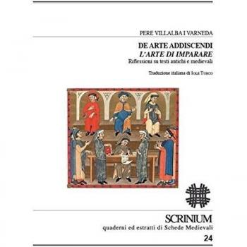 De arte addiscendi. L'arte di imparare. Riflessioni su testi antichi e medievali