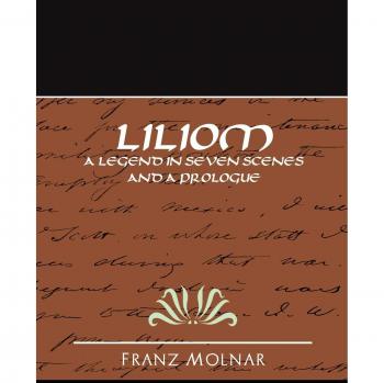 Liliom a legend in seven scenes and a prologue paperback