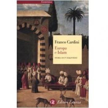 Europa e Islam. Storia di un malinteso
