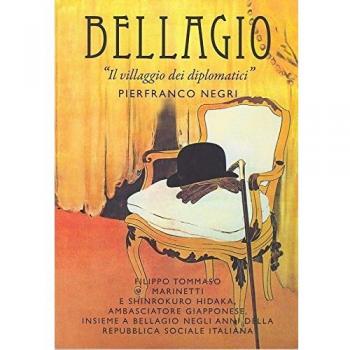 Bellagio. Il villaggio dei diplomatici