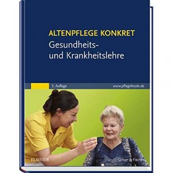 Altenpflege konkret Gesundheits