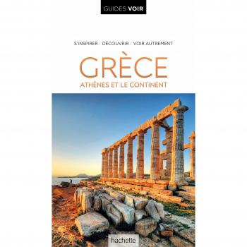 Guide Voir Grèce: Athènes et le continent