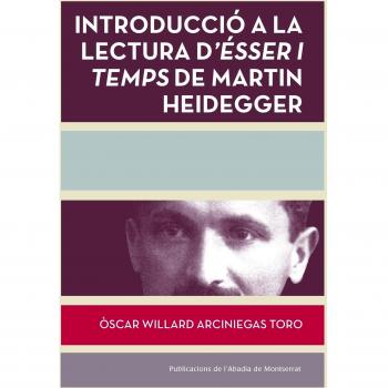 Introducció a la lectura d'Ésser i temps de Martín Heidegger (1889-1976) (Tapa blanda).