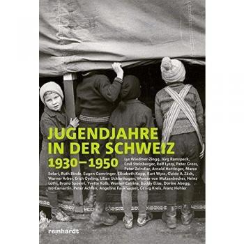 Jugendjahre in der Schweiz 1930-1950