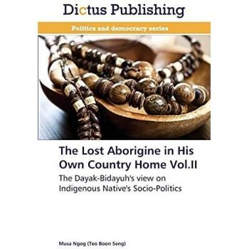 The Lost Aborigine in His Own Country Home Vol.II