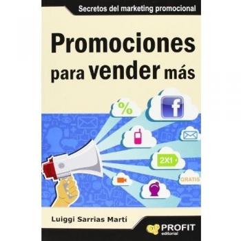 Promociones para vender más: Secretos del marketing promocional (Tapa blanda).