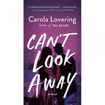 Can't Look Away: A Novel
