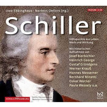 Uwe Ebbinghaus Schiller: Höhepunkte Aus Leben, Werk Und Wirkung (Feature)