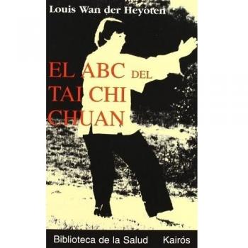 El ABC del Tai Chi Chuan
