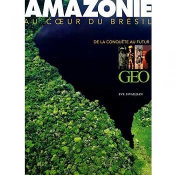 Amazonie au coeur du Brésil : De la conquête au futur (1DVD)