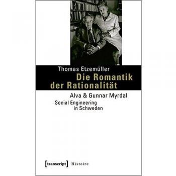 Die Romantik der Rationalität: Alva & Gunnar Myrdal