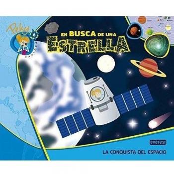 6. Peky explora: En busca de una estrella. La conquista del espacio