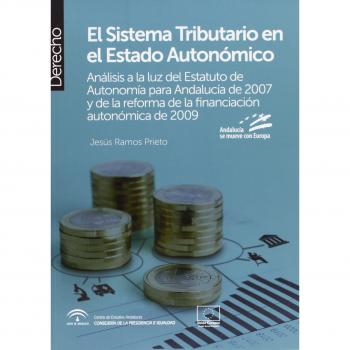El sistema tributario en el Estado Autonómico