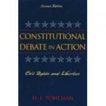 Constitutional Debate in Action by H. L. Pohlman