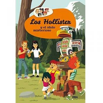 Los Hollister y el ídolo misterioso (Los Hollister 5) (Tapa dura).