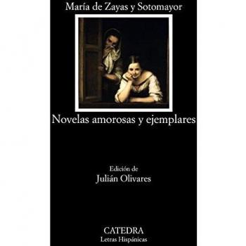 Novelas Amorosas y Ejemplares (Letras Hispánicas)