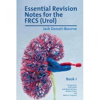 Essential Revision Notes for FRCS (Urol)