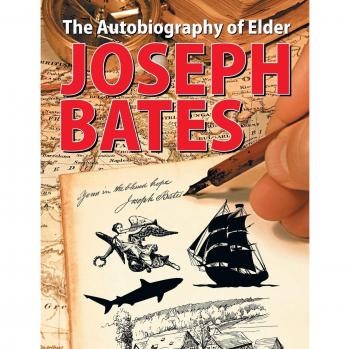 The Autobiography of Elder Joseph Bates
