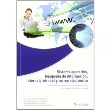 Sistema operativo, busqueda informacion:internet y correo