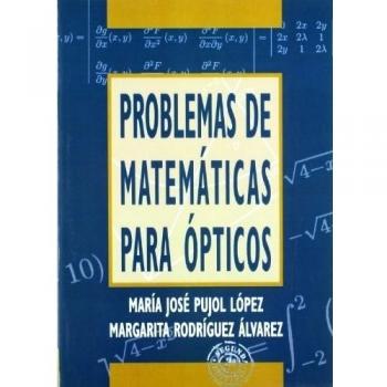 PROBLEMAS DE MATEMATICAS PARA OPTICOS