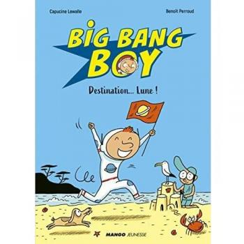Big Bang Boy Destination... Lune !